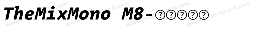 TheMixMono M8字体转换